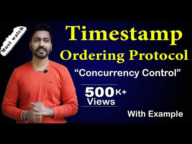 Lec-91: Basic Timestamp Ordering Protocol with Example in Hindi | Concurrency Control | DBMS