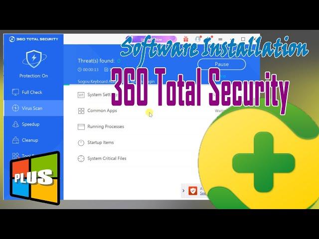 Software Installation || 360 Total Security 