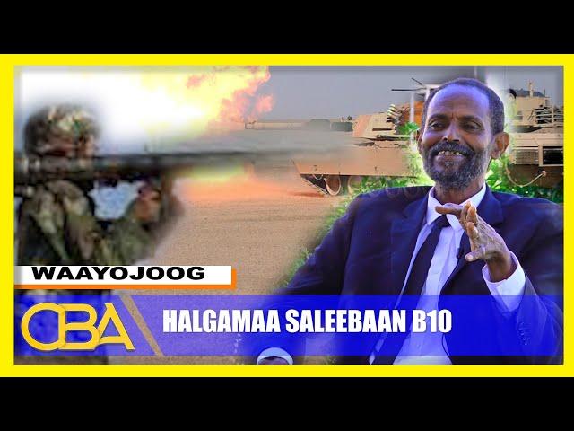 Waayojoog: Halgamaa Saleebaan B10