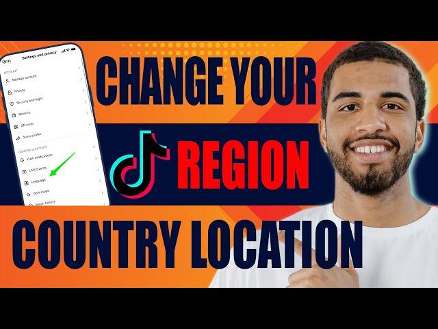 How to Change Your TikTok Region Country Location (Latest Update, 2024)