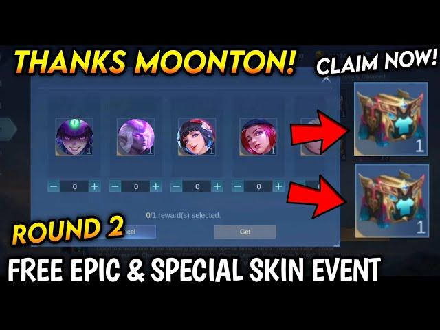 NEW!! FREE EPIC & SPECIAL SKIN AGAIN FROM MOONTON (ROUND 2) - Mobile Legends