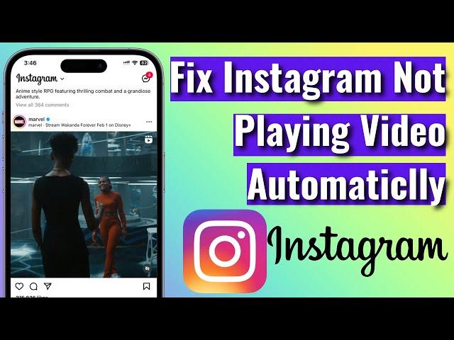 How To Fix Instagram Not Playing Videos Automatically on iPhone