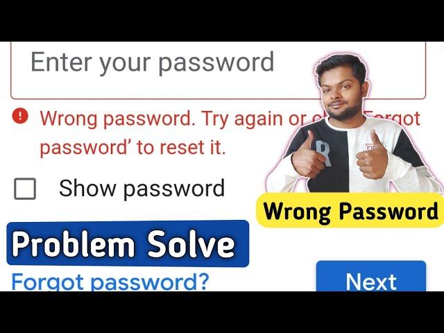 Wrong Password. Try Again Or Click 'Forgot Password' To Reset it | Forgot Password Problem