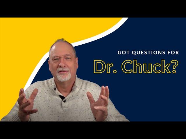Dr. Chuck answers your Quora questions live | 1-4 p.m. on May 5