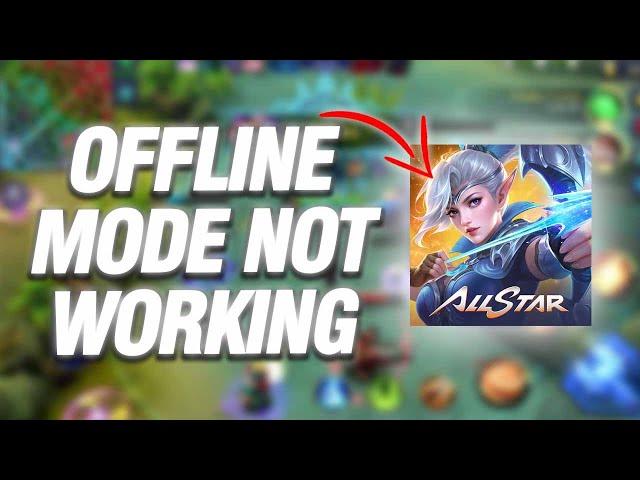 How To Fix Mobile Legends Offline Mode Not Working | Final Solution