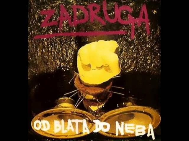 Zadruga - Dok Bil Sam Mlad (HQ)