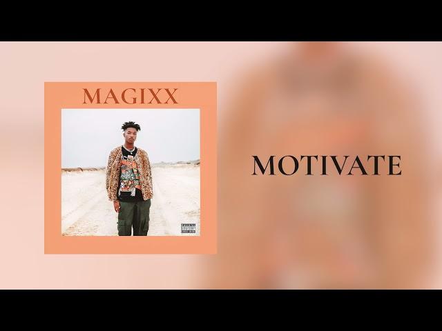 Magixx - Motivate Yourself (Official Audio)