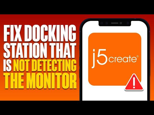 How To Fix J5Create Docking Station That Is Not Detecting The Monitor (2025)