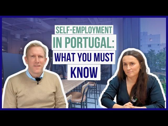 How to start your self-employment in Portugal as a Foreigner (Step-by-Step Guide)