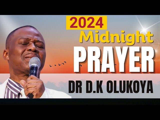 1 HOUR MIDNIGHT PRAYERS DAILY IN 2024 - DR D.K OLUKOYA 2024