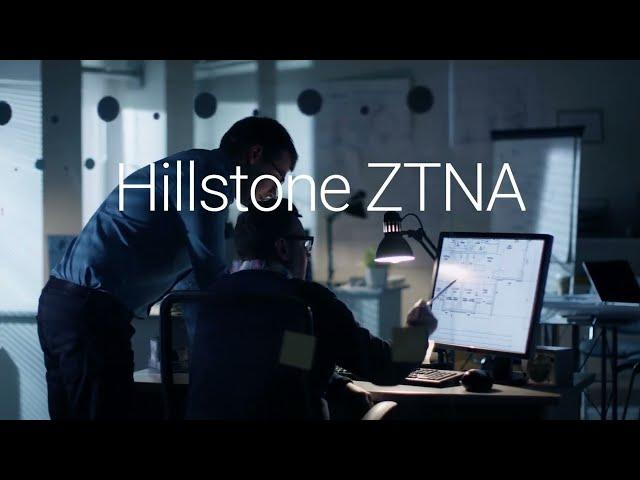 ZTNA Solution - Hillstone Networks