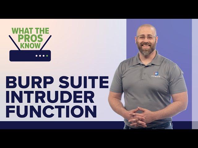 How to Use Burp Suite's Intruder to Brute Force Attack Authentication | ITProTV