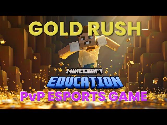 eSports Gold Rush PvP - Minecraft Education