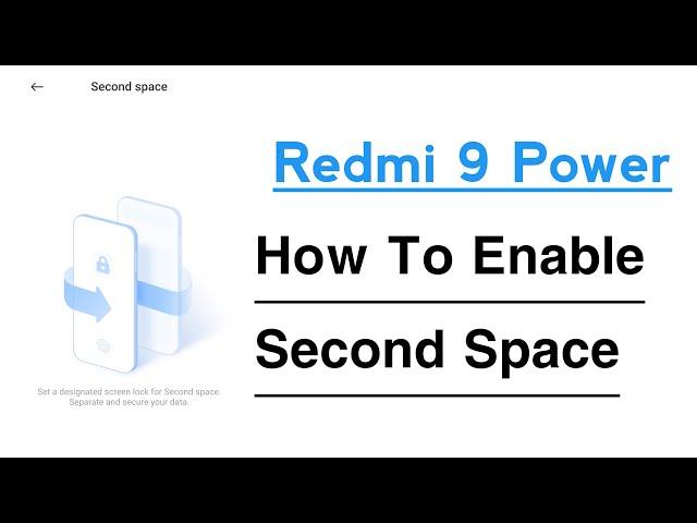 Redmi 9 Power How To Enable Second Space | Redmi 9 Power Me Second Space Kaise Kare