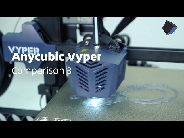 What makes Anycubic Vyper printing better / Comparison 3