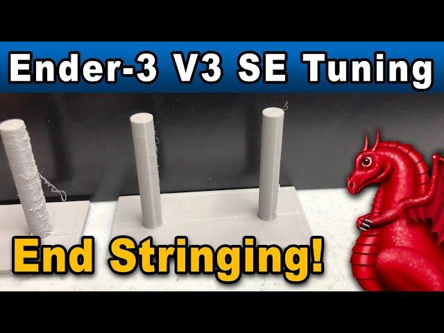 Fine tune your Ender 3 V3 SE - eliminate stringing!