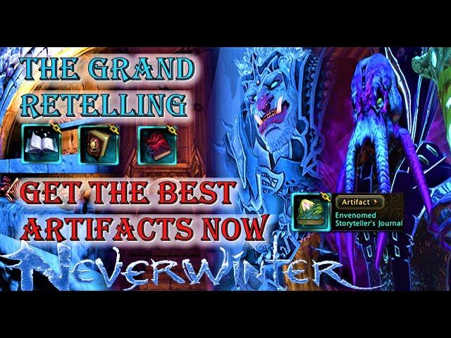 Get the BEST Artifacts NOW - The Grand Retelling Guide - Mod 18 Neverwinter