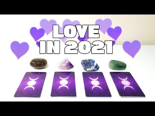 LOVE IN 2021  (PICK A CARD)