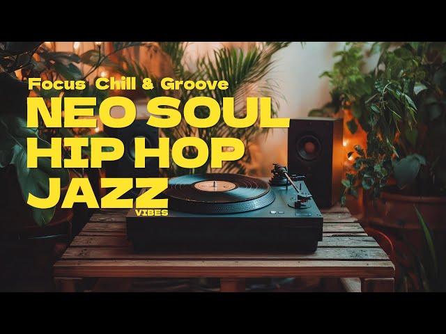 Perfect Background Mix | Neo Soul, Hip Hop & Jazz Grooves