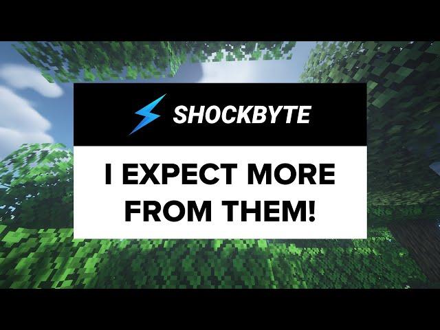 Shockbyte Review - I expected more from them.