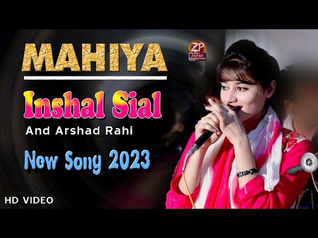 Mahiya - Arshad Rahi - Inshal Sayal - New Eid 2023 Song Zafar Production Record