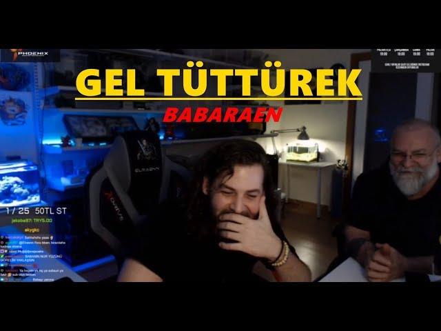 ELRAEN BABASI İLE SİGARA ANISINI ANLATIYOR / GEL TÜTTÜREK  (BABARAEN)