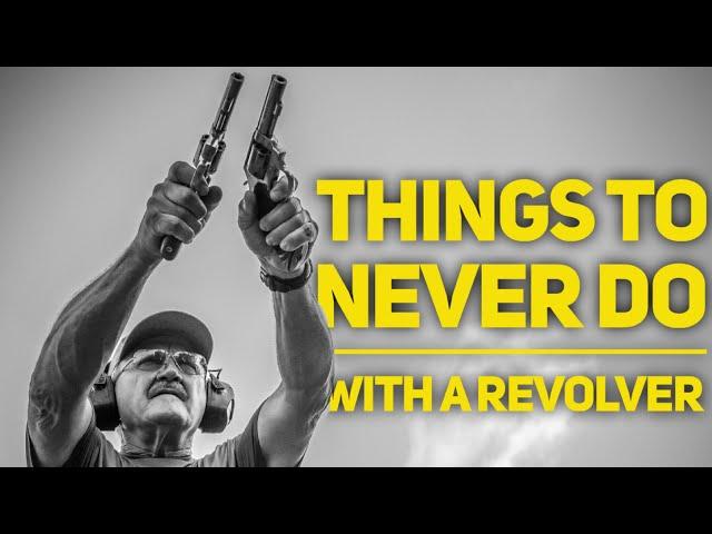 NEVER DO THIS....Revolver Edition