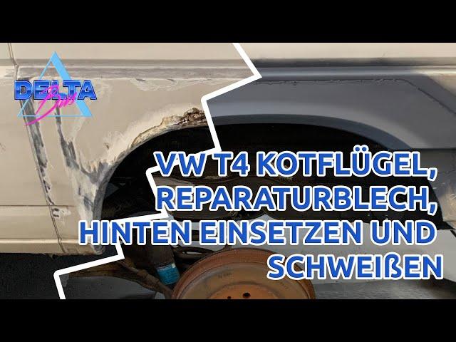 T4 Kotflügel, Reparaturblech, hinten einsetzen, schweißen, kleben, versiegeln  - DeltaBus Folge 13