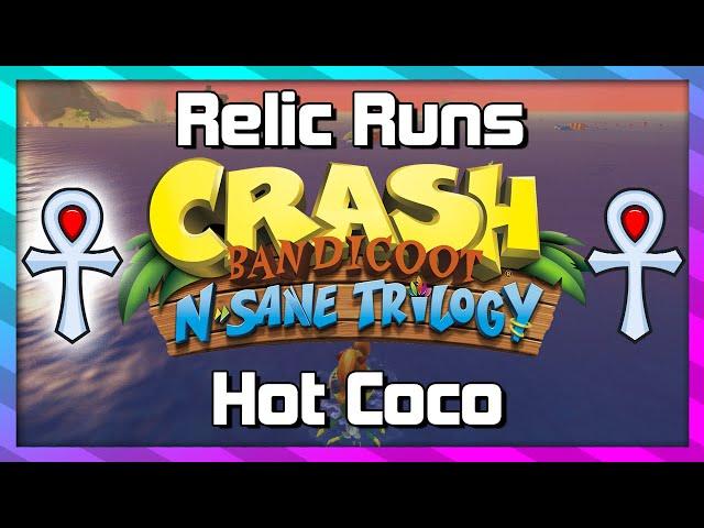 Relic Runs - Hot Coco - Platinum Relic Guide - Crash 3 N.Sane Trilogy