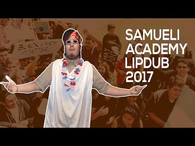 Samueli Academy LipDub | 2017