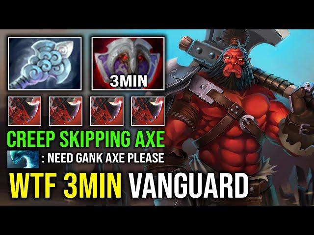 WTF 3Min Vanguard Creep Skip Axe with Super Tank 100% Pure Damage Helix Spinning Offlane Dota 2