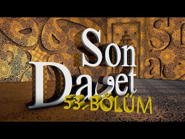 Sahabeye Yönelik Farklı Mezhebi Yaklaşımlar | Son Davet (53. Bölüm)