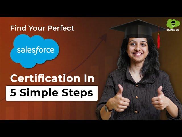 How To Choose The Right Salesforce Certification | Tips for selecting a Salesforce certification