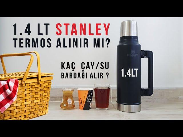 Stanley 1.4 Litre Termosu Kaç Su ve Çay Bardağı İçecek Alıyor ve Kimler İçin Daha Uygun?