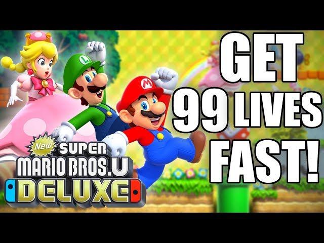 HOW TO Get 99 Lives FAST in New Super Mario Bros. U Deluxe for Nintendo Switch