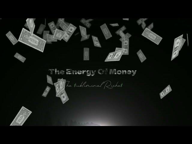 САМЫЙ МОЩНЫЙ ДЕНЕЖНЫЙ САБЛИМИНАЛ. The Energy Of Money