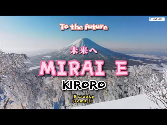 Mirai e - Kiroro (Karaoke) Original