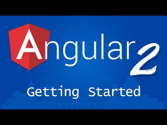 Angular 2 for Beginners - Tutorial 1 - Getting Started