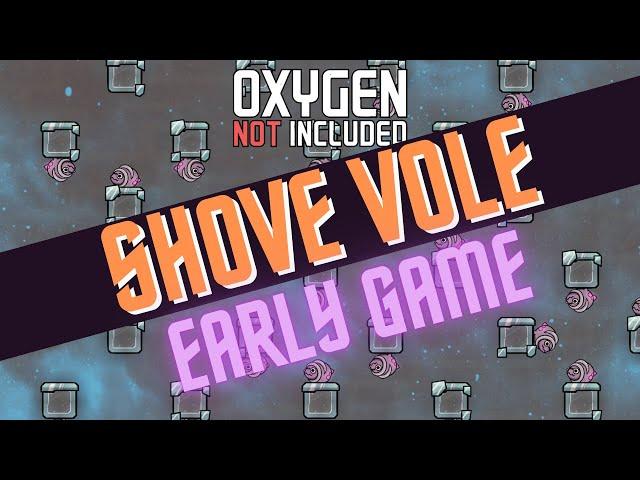 Shove Vole Farm Early Game | Oxygen Not Included (oni)