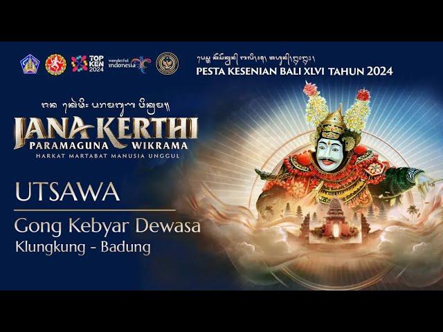 Utsawa (Parade) Gong Kebyar Dewasa | Klungkung - Badung | Pesta Kesenian Bali XLVI Tahun 2024