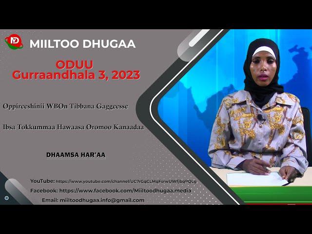 ODUU Miiltoo Dhugaa: Gurraandhala 03, 2023