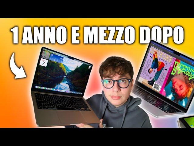 MacBook Air M2 - 1 anno e mezzo DOPO!