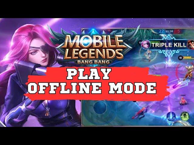 How to Play Offline Mode on MLBB 2024?