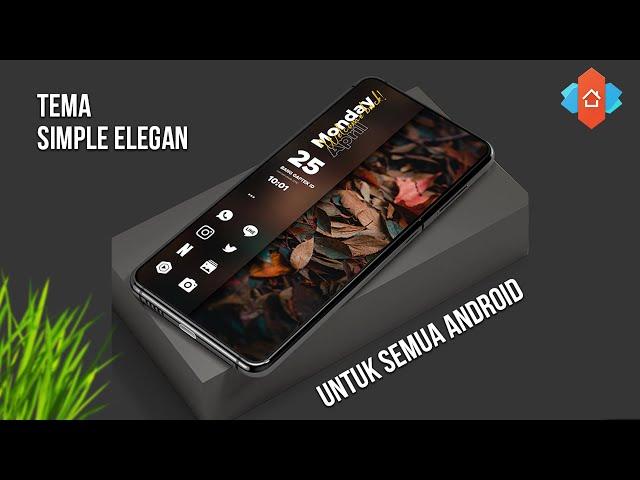 Tema Simple Elegan untuk Semua Android - Setup Nova Launcher