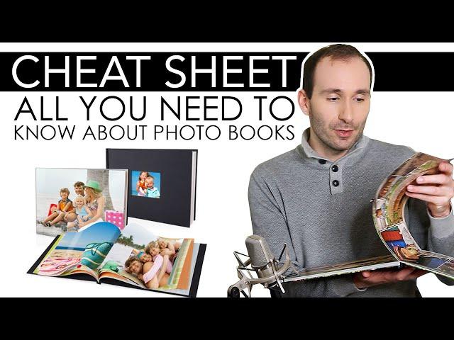 CHEAT SHEET - All You Need to Know About Photo Books!