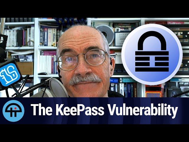 The KeePass Vulnerability