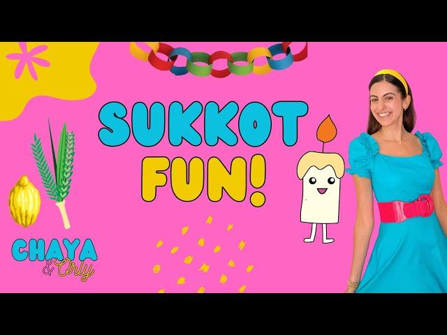 Sukkot Fun For Kids l Chaya and Orly