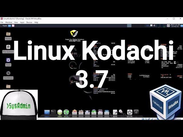 Linux Kodachi 3.7 Installation + Guest Additions + Overview on Oracle VirtualBox [2017]