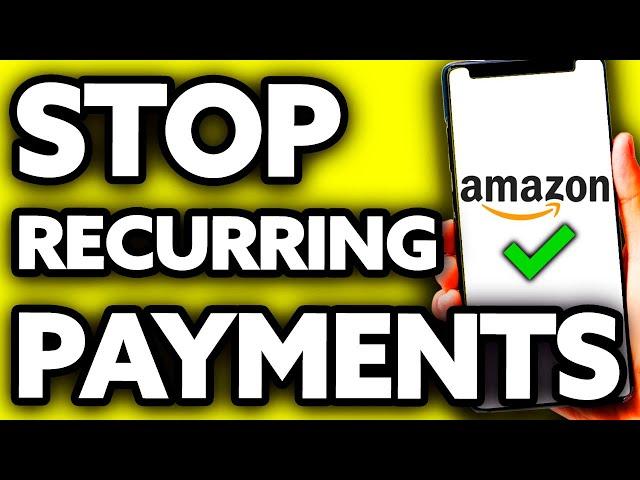 How To Stop Recurring Payments on Amazon Prime (EASY!)