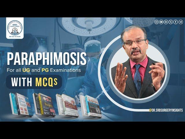 Paraphimosis by Dr. SRB | Dr. Srirama Bhat